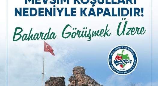 KALETEPE MEVSİM KOŞULLARI NEDENİYLE ZİYARETE KAPANDI