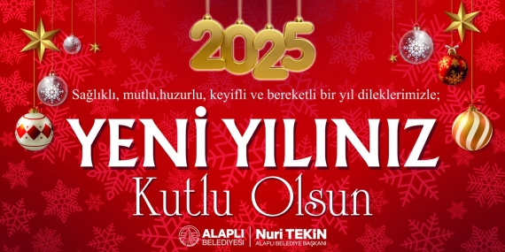 Alaplı Belediye Başkanı Nuri Tekin’den Yeni Yıl Mesajı
