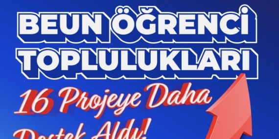 BEUN Öğrenci Topluluklarından büyük başarı: ÜNİDES’ten 16 projeye destek