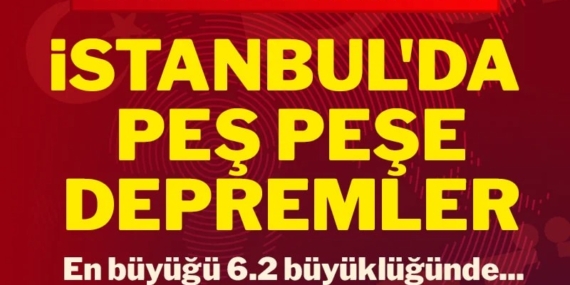 İSTANBUL DEPREMİ KORKUTTU
