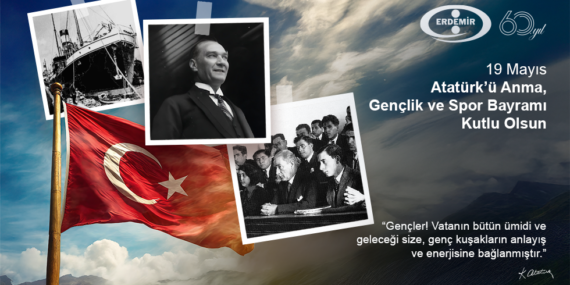 ERDEMİR, 19 MAYIS’I KUTLADI