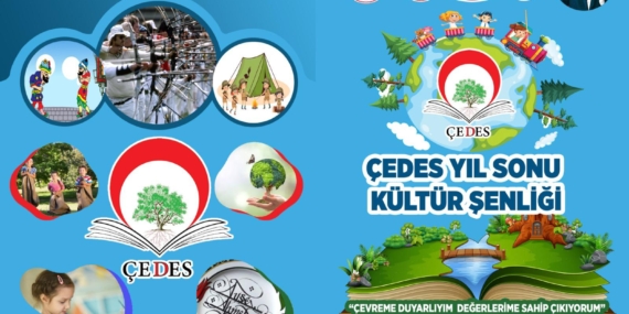 ÇEDES YIL SONU KÜLTÜR ŞENLİĞİ’NE DAVETLİSİNİZ