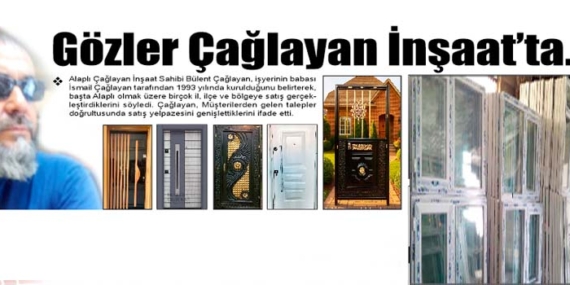 Gözler Çağlayan İnşaat’ta…