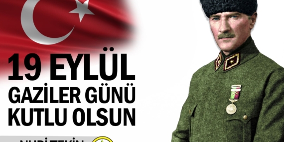 BAŞKAN TEKİN; ‘GAZİLER GÜNÜ KUTLU OLSUN’