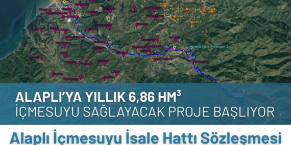 Alaplı’ya Yıllık 6,86 hm³ İçmesuyu Sağlayacak Dev Proje Başlıyor
