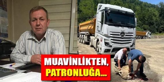 MUAVİNLİKTEN, PATRONLUĞA…